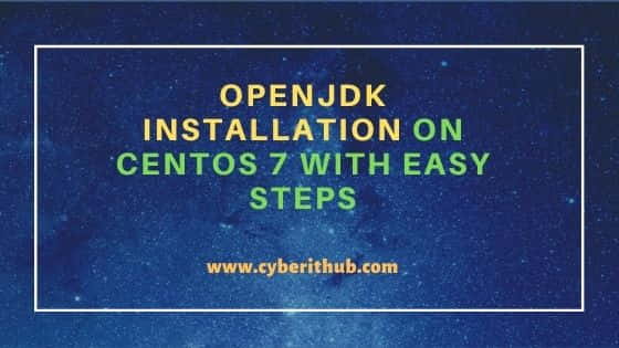OpenJDK Installation on CentOS 7 with Easy Steps 3