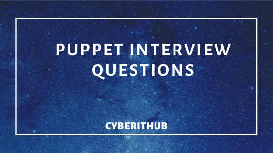 50 Best Puppet Interview Questions and Answers 1