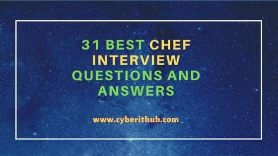 31 Best Chef Interview Questions and Answers