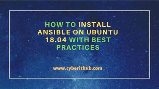 How to Install Ansible on Ubuntu 18.04 with Best Practices 6