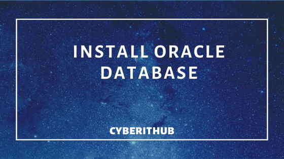 Easy steps to Install Oracle Database 12c in Windows 10 20