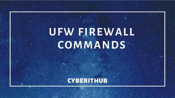 Top 25 ufw firewall commands every Linux Admin Should Know 1