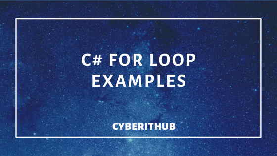 6 Useful C# For Loop Examples 16