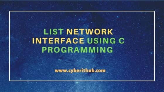 Useful C Program to List Network Interfaces using only 30 Lines of Code