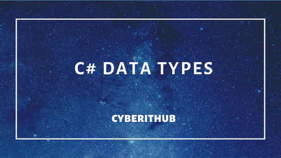 C# Data Types with Best Examples(.NET v4.7) 46