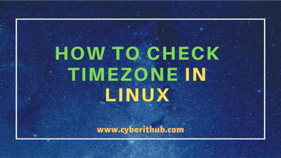 How to Check timezone in Linux (timedatectl and date commands) Using 4 Easy Methods 1