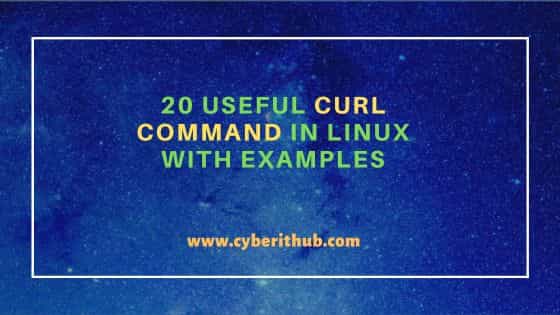 20 Useful curl command in Linux with Examples 9