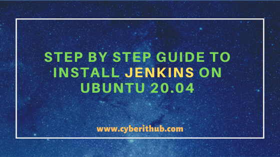 Best Step by Step Guide to Install Jenkins on Ubuntu 20.04 2