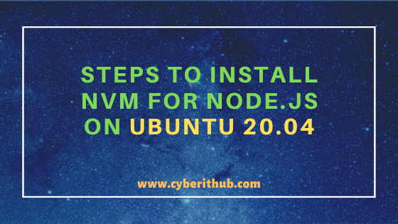 12 Easy Steps to Install NVM for Node.js on Ubuntu 20.04 18