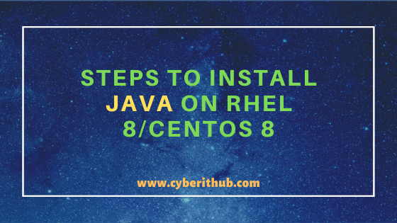 Best Steps to Install Java on RHEL 8/CentOS 8 8