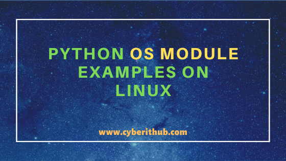 11 Best Python OS Module Examples on Linux 3