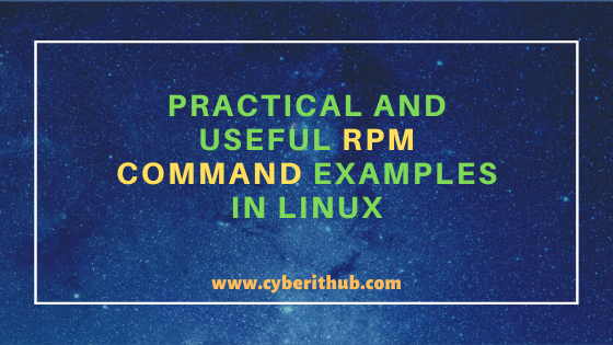 25 Practical and Useful RPM Command Examples in Linux{cheatsheet} 9