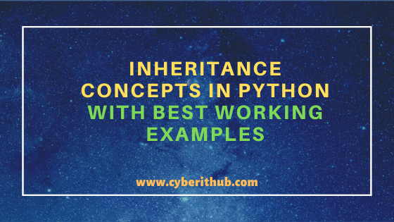 Inheritance Concepts and Its 5 Different Types in Python with Best Working Examples 2