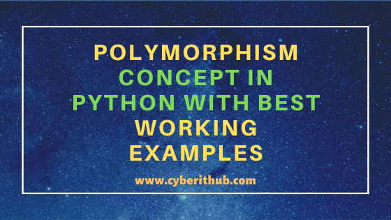 Polymorphism Concept in Python with Best Working Examples 1