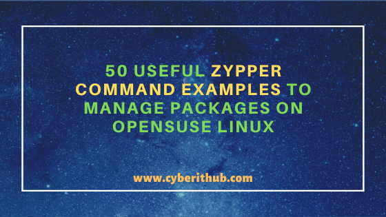 50 Useful Zypper Command Examples to Manage Packages on OpenSUSE Linux 6