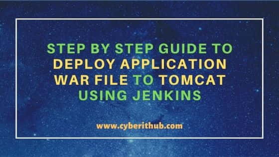 Step by Step Guide to Deploy Application war file to Tomcat Using Jenkins