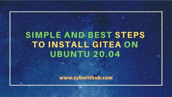 7 Simple and Best Steps to Install Gitea on Ubuntu 20.04