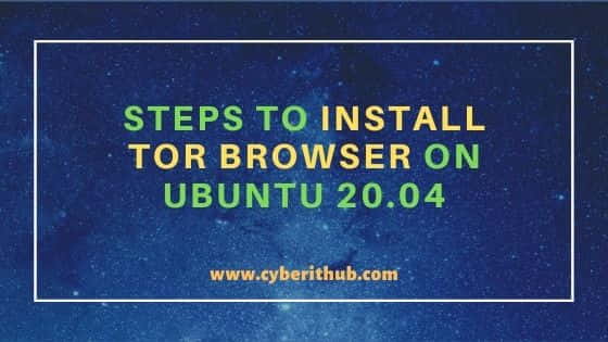 5 Easy Steps to Install Tor Browser on Ubuntu 20.04