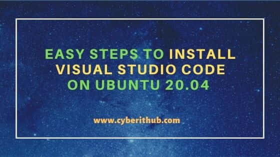 5 Easy Steps to Install Visual Studio Code on Ubuntu 20.04 3