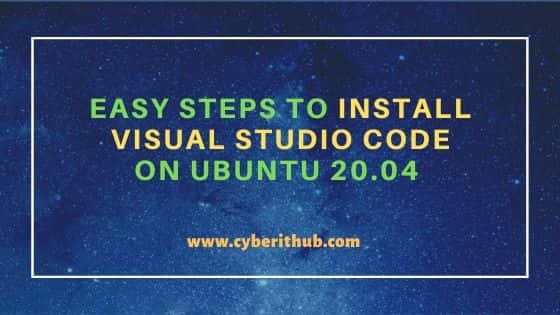 5 Easy Steps to Install Visual Studio Code on Ubuntu 20.04 11