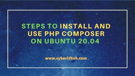 Best Steps to Install and Use PHP Composer on Ubuntu 20.04 58