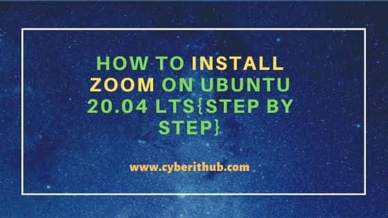 How to Install Zoom on Ubuntu 20.04 LTS{Step by Step} 16