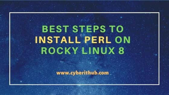 Best Steps to Install Perl on Rocky Linux 8 21