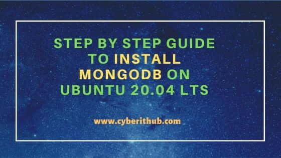 Step by Step Guide to Install MongoDB on Ubuntu 20.04 LTS