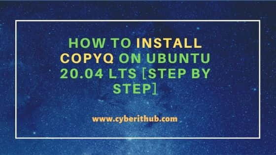 How to Install CopyQ on Ubuntu 20.04 LTS [Step by Step] 1