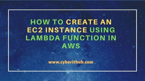 How to Create an EC2 Instance Using Lambda Function in AWS 15