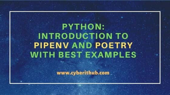 Python: Introduction to Pipenv and Poetry with Best Examples 1