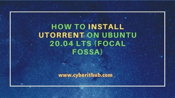 How to Install uTorrent on Ubuntu 20.04 LTS (Focal Fossa) 16