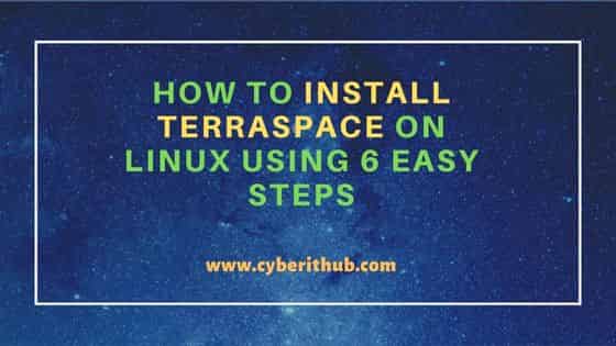 How to Install Terraspace on Linux Using 6 Easy Steps 8