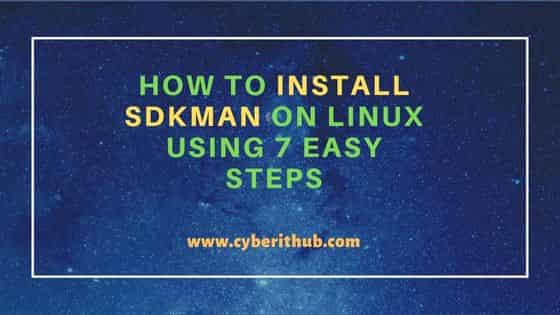 How to Install SDKMAN on Linux Using 7 Easy Steps 30