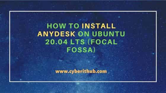 How to Install AnyDesk on Ubuntu 20.04 LTS (Focal Fossa) 18