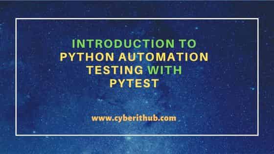 Introduction to Python Automation Testing with Pytest 4
