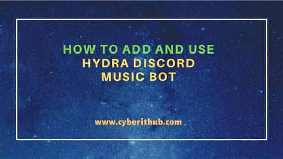 How to Add and Use Hydra Discord Music Bot