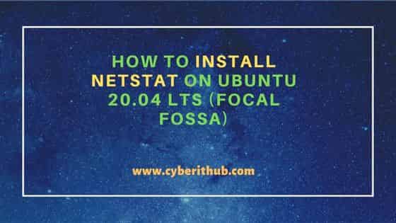 How to Install netstat on Ubuntu 20.04 LTS (Focal Fossa) 1