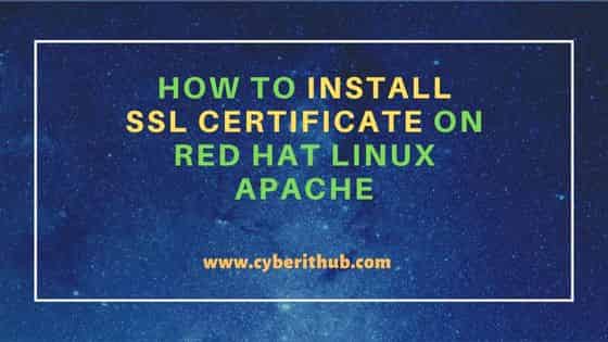 How To Install SSL Certificate on Red Hat Linux Apache 49