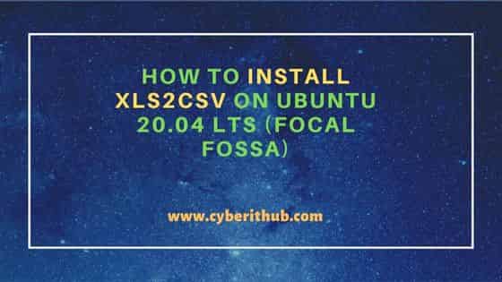 How to Install xls2csv on Ubuntu 20.04 LTS (Focal Fossa) 60