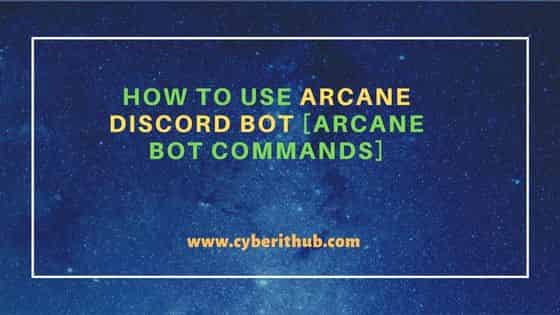 How to Use Arcane Discord Bot [Arcane Bot Commands] 56