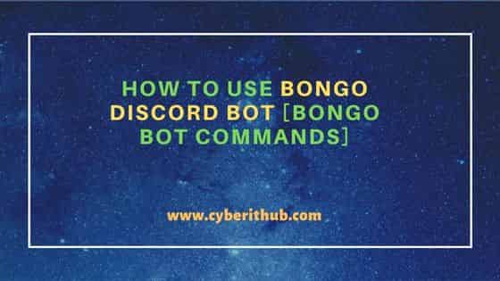 How to Use Bongo Discord Bot [Bongo Bot Commands] 1