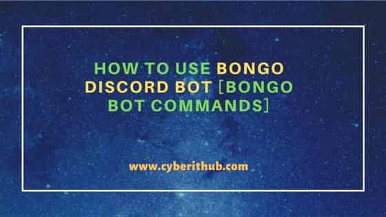 How to Use Bongo Discord Bot [Bongo Bot Commands] 217