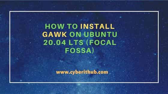 How to Install Gawk on Ubuntu 20.04 LTS (Focal Fossa) 5