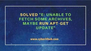 Solved "E: Unable to fetch some archives, maybe run apt-get update ...