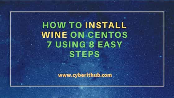 How to Install Wine on CentOS 7 Using 8 Easy Steps