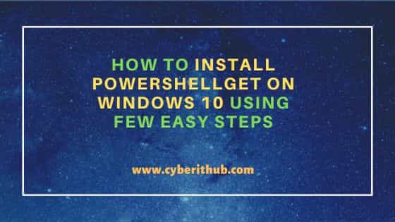 How to Install PowerShellGet on Windows 10 Using Few Easy Steps 38