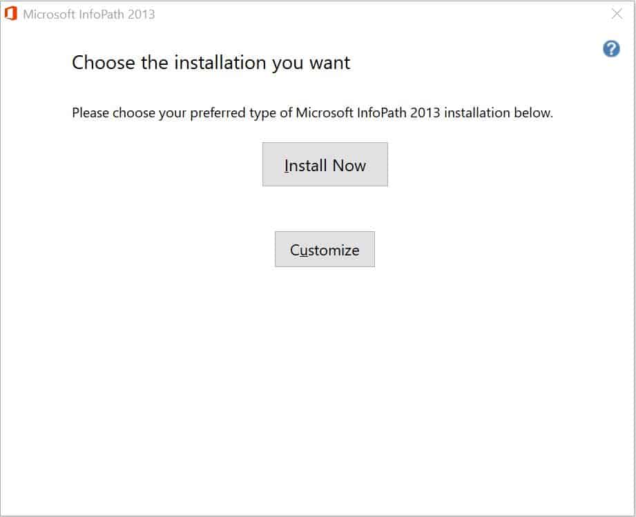 How to Install Microsoft InfoPath 2013 on Windows 10 5
