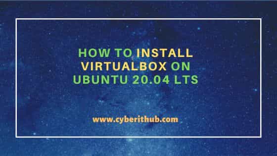 How to Install VirtualBox on Ubuntu 20.04 LTS 1