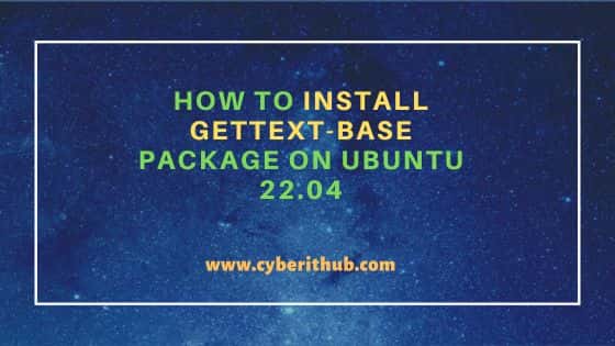 How to Install gettext-base package on Ubuntu 22.04 2